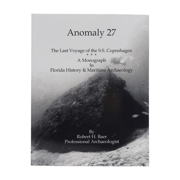 Robert H. Baer, Anomaly 27 The Last Voyage of the SS Copenhagen