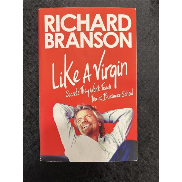 Like a Virgin Richard Branson Business School Secrets Paperback