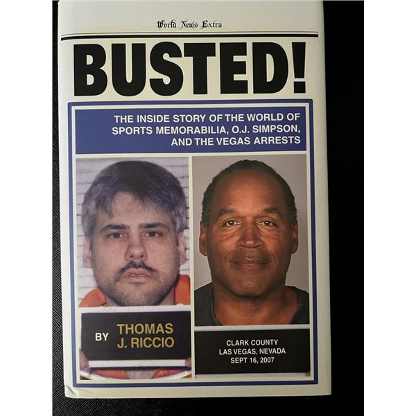 Busted! Thomas Riccio OJ Simpson Vegas Arrests True Crime Hardcover