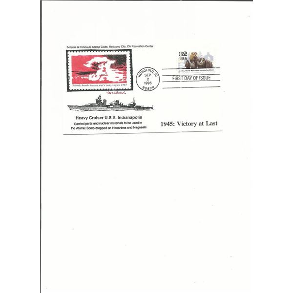 1945: Victory At Last - U.S.S. Indianapolis - Atomic Bomb - First Day Cover  - 1995 - Honolulu, HI