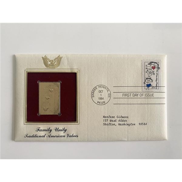 Family Unity: Traditional American Values Gold Stamp Replica First Day Cover