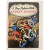 Image 1 : A Boy Fighter with Andrew Jackson book