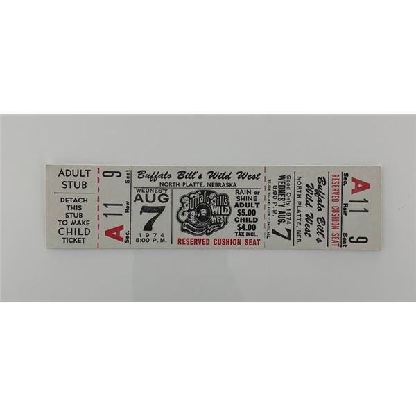 Buffalo Bill's Wild West ticket North Platte 08/07/74