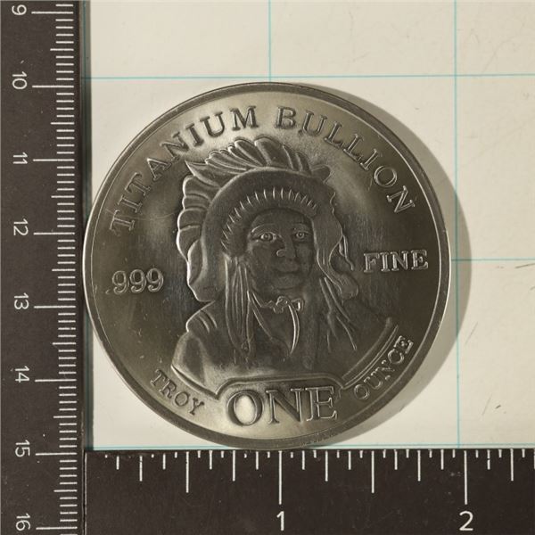1 TROY OZ .999 FINE TITANIUM ROUND WITH INDIAN &