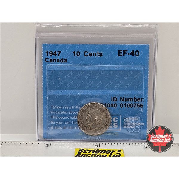 Canada Ten Cent 1947 : CCCS Cert : EF-40