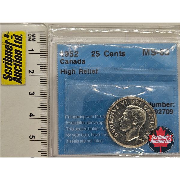 Canada Twenty Five Cent "High Relief" : CCCS Cert : MS-63