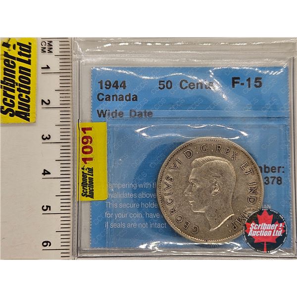 Canada Fifty Cent 1944 "Wide Date" : CCCS Cert F-15