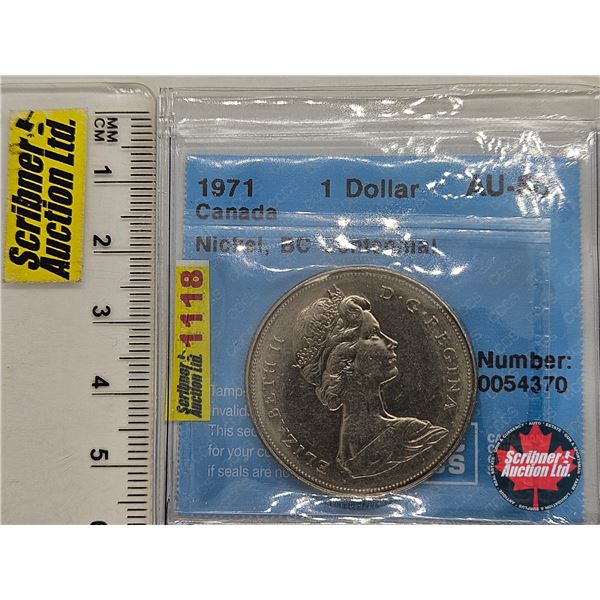 Canada One Dollar 1971 "Nickel, BC Centennial" : CCCS Cert : AU-50