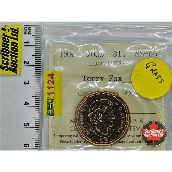Canada One Dollar 2005 "Terry Fox" : ICCS Cert : MS-66 (Seller Tag "Grass")