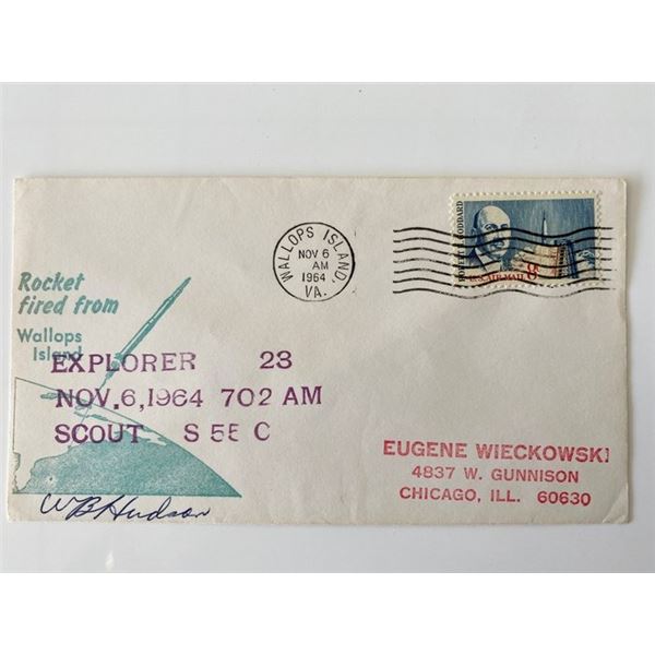Explorer 23 Wallops Island 1964 Signed First Day Cover signed by W.B. Hudson