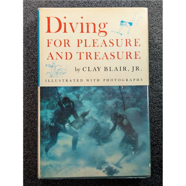 Blair: Diving for Pleasure and Treasure