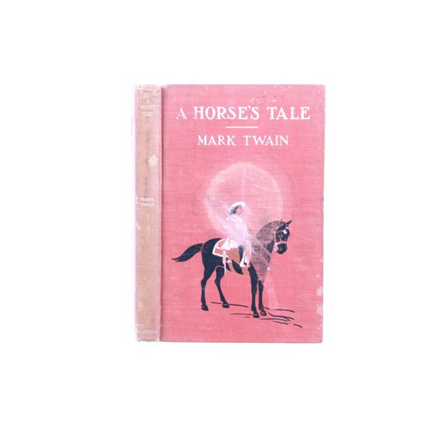 1907 1st Edition Mark Twain "A Horse's Tale"