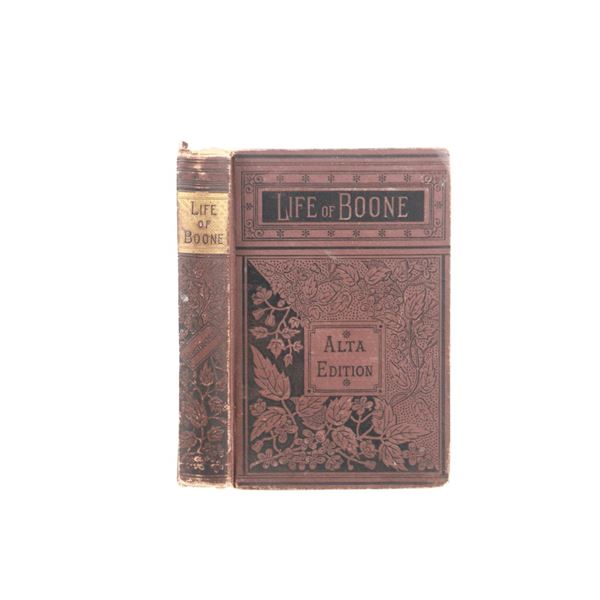 "Life and Times of Daniel Boone" 1st Ed. 1884