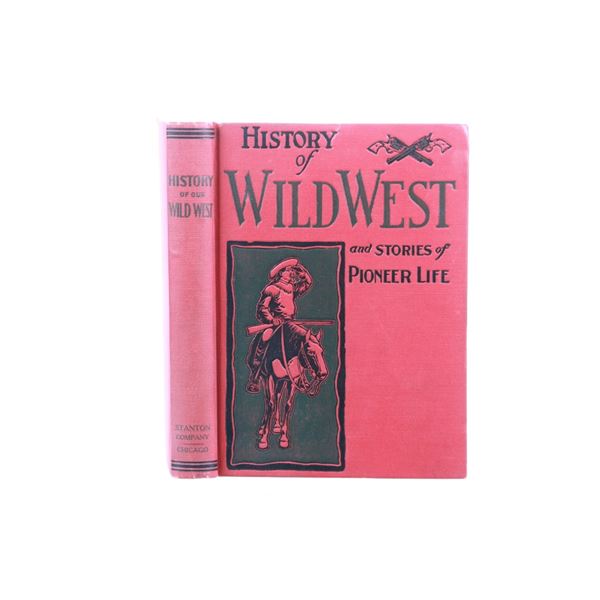 RARE 1901 "History of the Wild West" D. M. Kelsey
