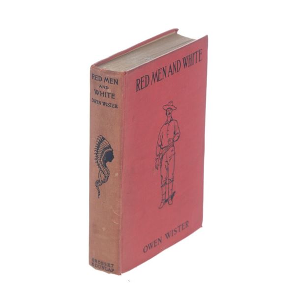 1st Ed. 1895 Red Men And White by Owen Wister