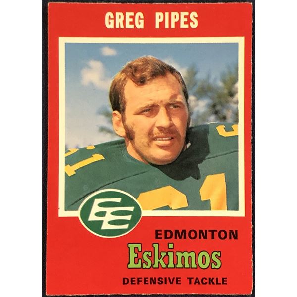 1971 O-PEE-CHEE CFL GREG PIPES