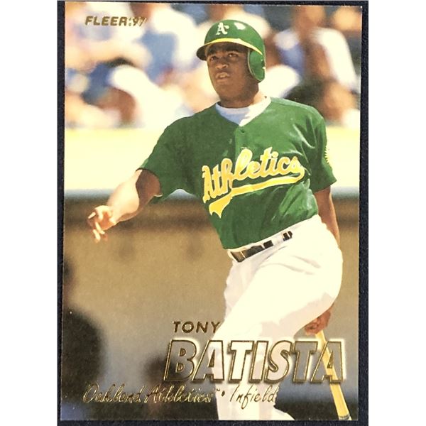 1997 FLEER BASEBALL TONY BATISTA ROOKIE CARD