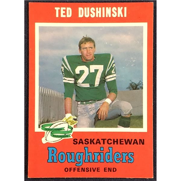 1971 O-PEE-CHEE CFL TED DUSHINSKI