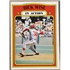 Image 1 : 1972 O-PEE-CHEE RICK WISE