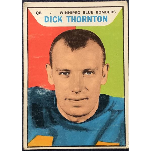 1965 O-PEE-CHEE CFL DICK THORNTON (HOF)