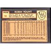 Image 2 : 1984 O-PEE-CHEE ROBIN YOUNT (HOF)