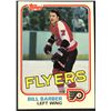 Image 1 : 1981-82 TOPPS NHL BILL BARBER (HOF)