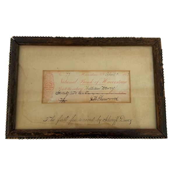 Framed 1897 Haverstraw Bank Check – Sheriff Dewey