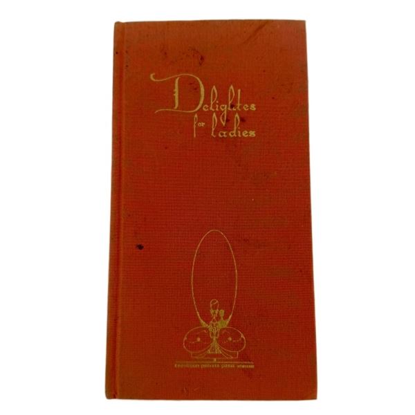 1939 Limited Edition "Delightes for Ladies" Book