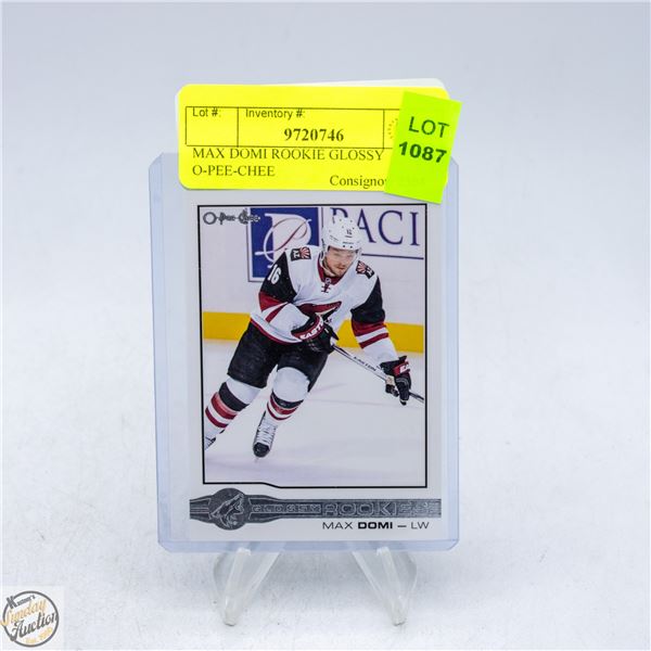 MAX DOMI ROOKIE GLOSSY O-PEE-CHEE
