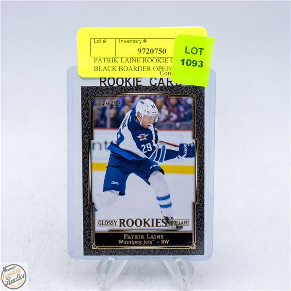 PATRIK LAINE ROOKIE GLOSSY BLACK BOARDER OPEECHEE