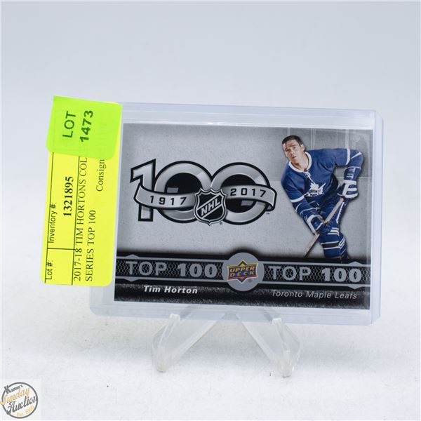 2017-18 TIM HORTONS COLLECTOR SERIES TOP 100