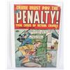 Image 1 : ACE MAGAZINES CRIME MUST PAY THE PENALTY #10