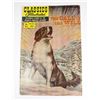 Image 1 : CLASSICS ILLUSTRATED CALL OF THE WILD ISSUE NO.91