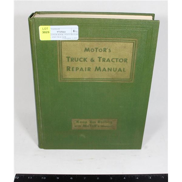 HARD COVER BOOK 1950'S MOTORS TRUCK AND TRACTOR