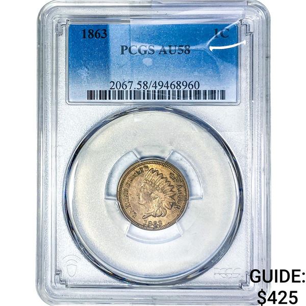 1863 Indian Head Cent PCGS AU58