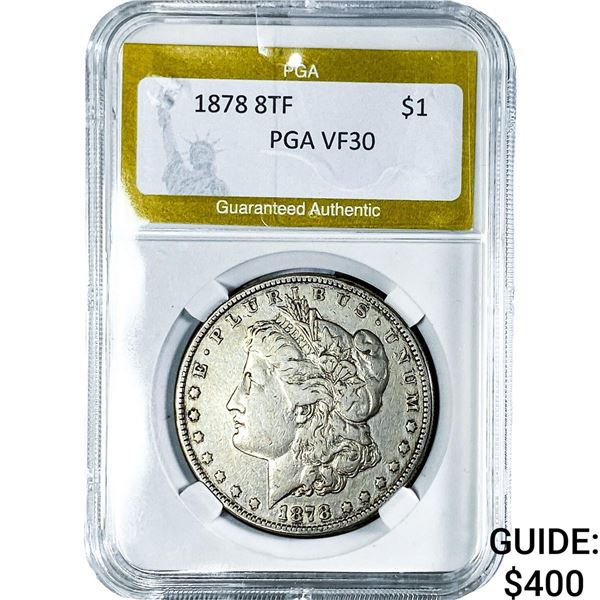 1878 8TF Morgan Silver Dollar PGA VF30