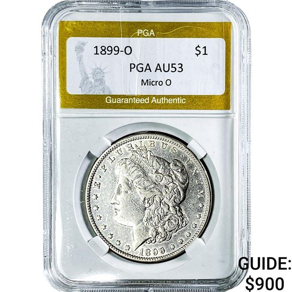1899-O Morgan Silver Dollar PGA AU53 Micro O