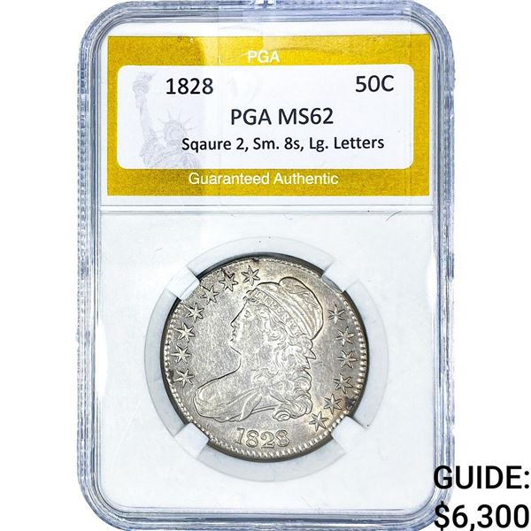 1828 Capped Bust Half Dollar PGA MS62 Sqaure 2, Sm.8s, Lg.Letters