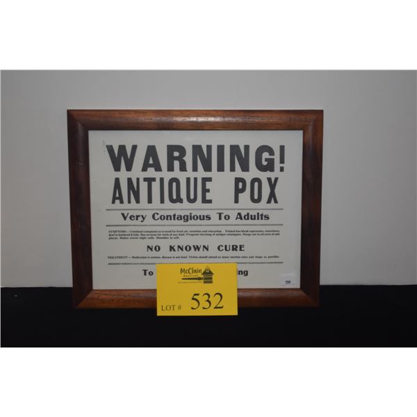 KOA FRAMED SIGN, "WARNING ANTIQUE POX" (12 3/4" x 10 1/4")