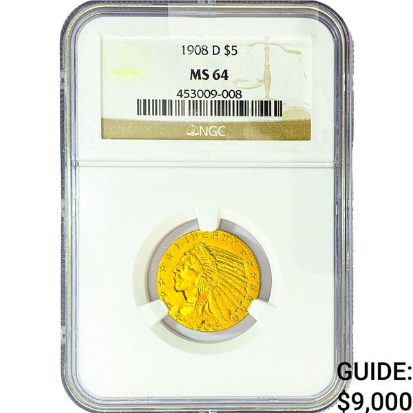 1908-D $5 Gold Half Eagle NGC MS64