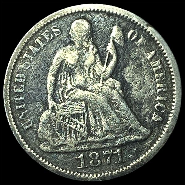 1871 Seated Liberty Dime LIGHTLY CIRCULATED