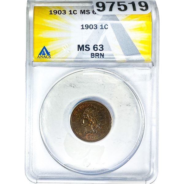 1903 Indian Head Cent ANACS MS63 BRN