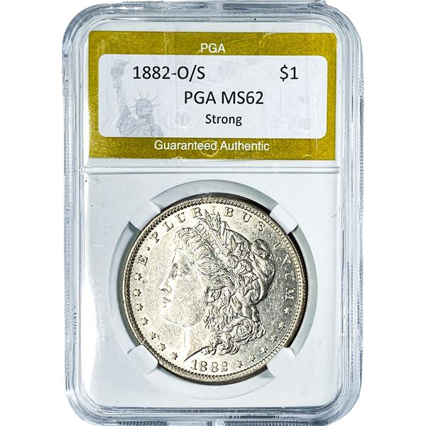 1882-O/S Morgan Silver Dollar PGA MS62 Strong