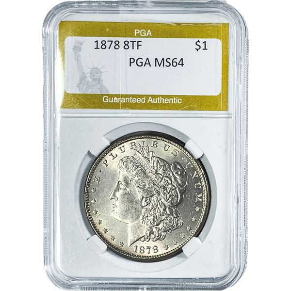 1878 8TF Morgan Silver Dollar PGA MS64