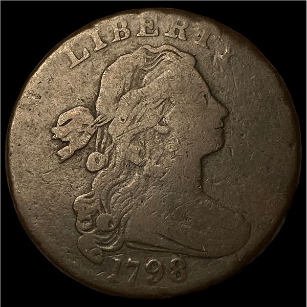 1798 Large Cent Draped Bust LIGHTLY  CIRCULATED