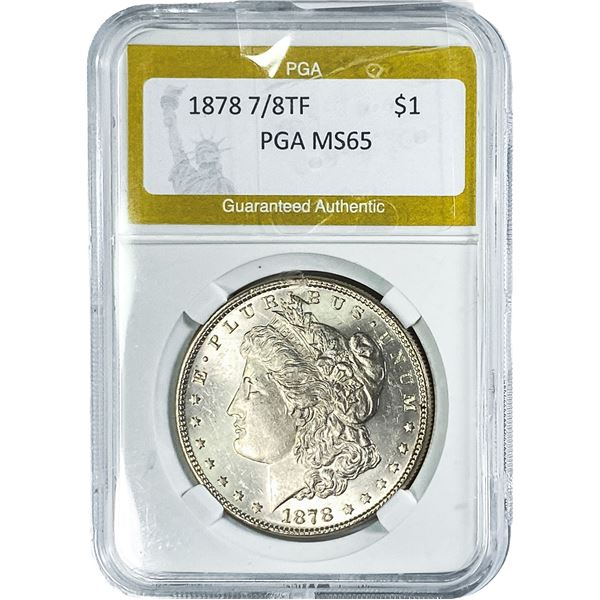 1878 7/8TF Morgan Silver Dollar PGA MS65