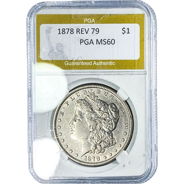 1878 Rev 79 Morgan Silver Dollar PGA MS60