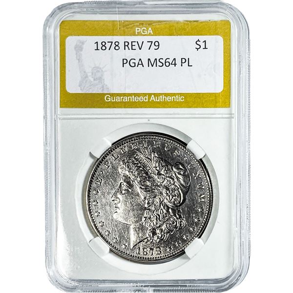 1878 Rev 79 Morgan Silver Dollar PGA MS64 PL