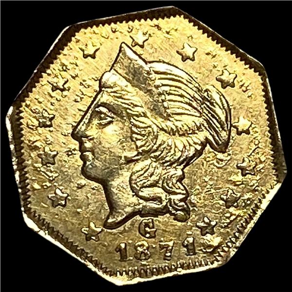 1871 California Gold 1 Dollar Token CLOSELY  UNCIRCULATED
