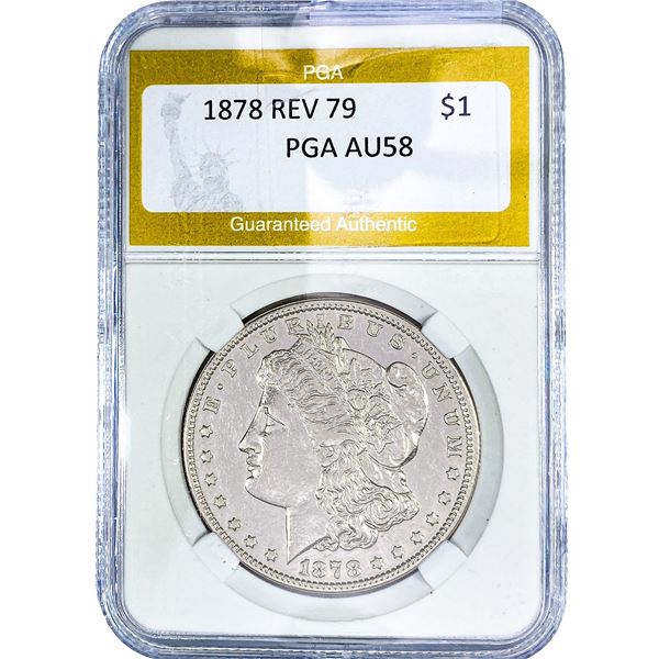 1878 Rev 79 Morgan Silver Dollar PGA AU58